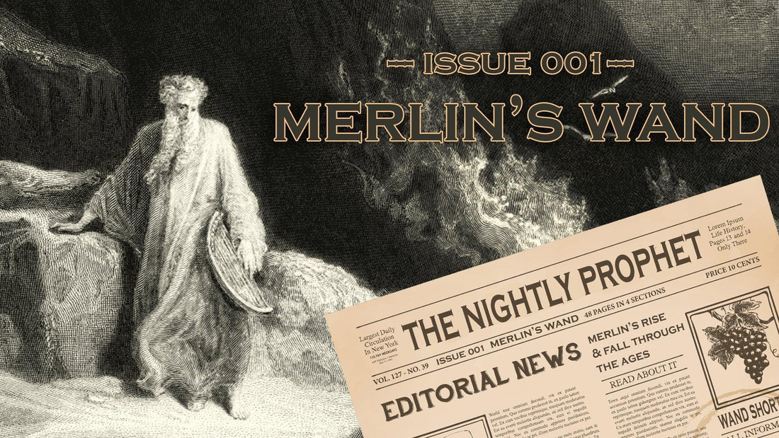 Nightly Prophet-Merlin's Ancient Wand : A History - Merlin Morgana